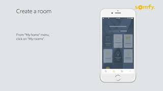 03 SOMFY TaHoma Switch  How to control your equipment by rooms with the TaHoma app [upl. by Mcdonald147]