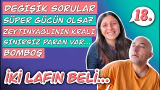 İKİ LAFIN BELİ  SÜPER GÜCÜN OLSA [upl. by Sirej]