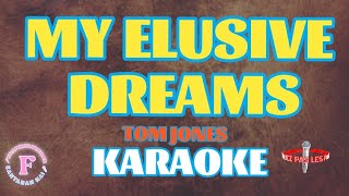 MY ELUSIVE DREAMSTOM JONESKARAOKE [upl. by Weiss]