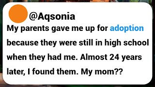 My parents gave me up for adoption because they were still in high school [upl. by Moses770]