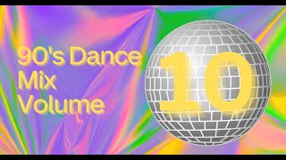 90s Dance Mix Vol 10 [upl. by Asiilanna]