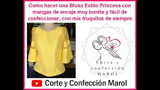 Como hacer una Blusa Estilo Princesa con mangas de encaje muy bonita y fácil de confeccionar [upl. by Ecineg]