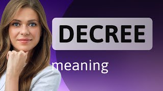 Decree  DECREE meaning [upl. by Lilithe]