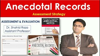 Anecdotal Records in Assessment A Comprehensive Guide for Educators  Education Talks [upl. by Milo]