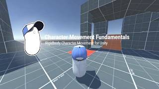 Character Movement Fundamentals  A Rigidbody Character Controller for Unity [upl. by Eta]