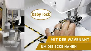 Ecken nähen  am Beispiel der baby lock Wavenaht [upl. by Akenit]