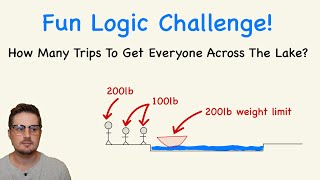 Quick Logic Challenge  How Many Trips For Everyone to Cross [upl. by Hamford]