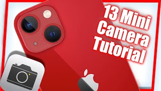 How To Use The iPhone 13 Mini Camera Tutorial  Tips amp Tricks [upl. by Fidele]