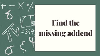 Find the missing addend [upl. by Nedap453]