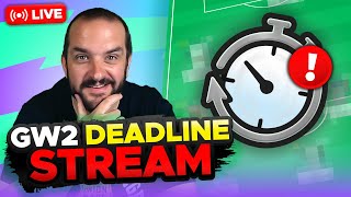 FPL DEADLINE STREAM GAMEWEEK 2  Fantasy Premier League Tips 202425 [upl. by Frasier666]