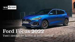 NUOVA Ford Focus 2022  Tutti i dettagli del facelift di metà carriera [upl. by Skiest]