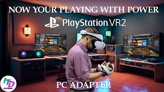 PSVR2 PC Adaptor Certification [upl. by Thain]