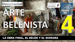 ⚪ DOCUMENTAL Belenismo quotArte Belenistaquot Episodio 4 [upl. by Garbers]