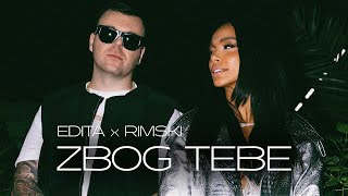 EDITA x RIMSKI  ZBOG TEBE OFFICIAL VIDEO [upl. by Adnalahs]