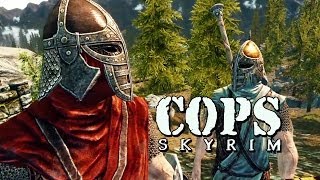 COPS Skyrim  Season 4 Episode 2 [upl. by Ofelia62]