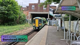 Trains at 150 Banstead BAD  Monday 24th June 2024 [upl. by Zirkle408]