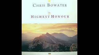 Chris Bowater amp The Highest Honour  Spirit Of Praise  1989 Full Album [upl. by Hsemin885]