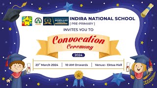 SrKG Convocation 2024  Indira National School Preprimary IGI Pune [upl. by Naamann]