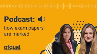 Ofqual Podcast Reliability of exam marking [upl. by Malcom]