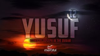 Surah Yusuf Full Chapter  Emotional Quran Recitation [upl. by Derick70]