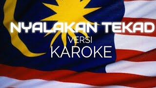 NYALAKAN TEKAD VERSI KAROKE [upl. by Adnolrehs]