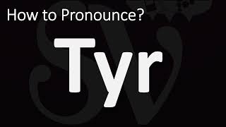 How to Pronounce Tyr CORRECTLY [upl. by Ahtennek]