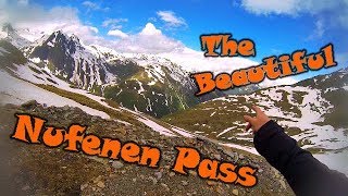 Euro Tour 18 6 The Nufenen Pass [upl. by Ecad]