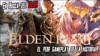 Elden Ring BIENVENIDOS AL PEOR DLC DE LA HISTORIA GODRICK [upl. by Airda]