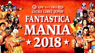 NJPW Presents CMLL FANTASTICA MANIA 2018 OPENING MOVIE [upl. by Willman]