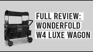 Full Review of Wonderfold W4 Luxe Stroller Wagon [upl. by Cammie]