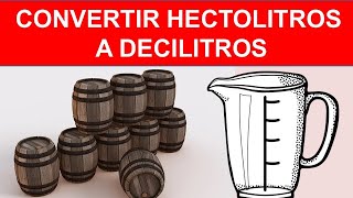 convertir hectolitros a decilitros [upl. by Neeneg218]