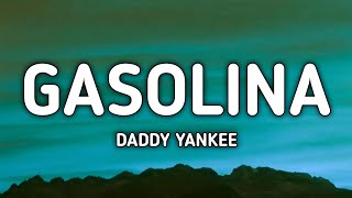 Daddy Yankee  Gasolina lyrics [upl. by Foah]