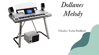 Dollanes Melody [upl. by Enaols]