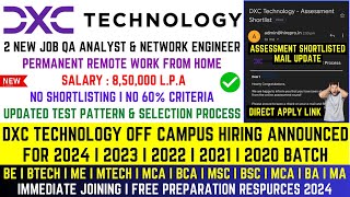 Finally DXC Technology Biggest OFF Campus Mass Hiring Announced For 2024  2023  2022  2021 Batch [upl. by Enelrats]