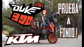 PRUEBA KTM DUKE 390  LA quot MINI SUPERDUKE quot PARA EL CARNET A2   v 2017 [upl. by Tsugua868]