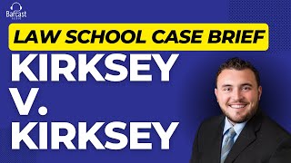 Kirksey v Kirksey  Case Brief  Law School Case Brief [upl. by Kcered]