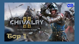 Chivalry II FREN 02  TOP 1  Sur Le Fil Du Rasoir  No Commentary [upl. by Hamrah335]