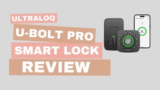 ULTRALOQ UBolt Pro Smart Lock  Bridge WiFi Adaptor Review [upl. by Emersen]