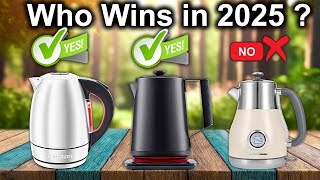 The Best Electric Kettles For Your Kitchen OF 2025 Tested And Reviewed [upl. by Johny]