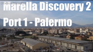 Marella Discovery 2  Port 1 \ Palermo \ Sicily \ Italy [upl. by Susan]