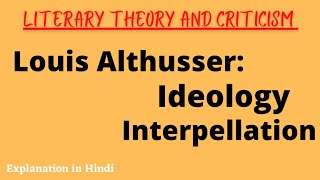 Ideology by Louis Pierre Althusser ll Interpellation ll structuralist Marxism [upl. by Rechaba159]