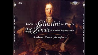 Ludovico Giustini da Pistoia 16851743  12 Sonate da Cimbalo di piano e forte Andrea Coen [upl. by Ambros]