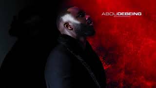 Abou Debeing x Franglish  Tout gâcher [upl. by Darce]