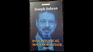 Singurătatea intelectualului Joseph SOBRAN Evul întunecat noua moralitate Contra mundum 2020 [upl. by Franz]