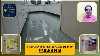 TRATAMENTO E RESTAURAÃ‡ÃƒO DE PISO VINÃLICO  MARMOLEUM  TJ SERVIÃ‡OS [upl. by Ronyar380]