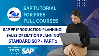 SAP PP Sales Operation Planning  Standard SOP  Part 1  Production Planning SAP Tutorial For Free [upl. by Moyers203]