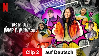 Als ich als Vampir aufwachte Staffel 1 Clip 2  Trailer auf Deutsch  Netflix [upl. by Airun77]