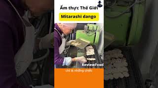 Mitarashi dango reviewẩmthực food shortsfeed reviewẩmthực anvat nauan reviewfood cooking [upl. by Aletha641]