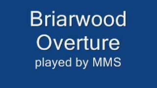 Briarwood Overture [upl. by Okikuy]