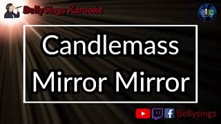 Candlemass  Mirror Mirror Karaoke [upl. by Ciredec]